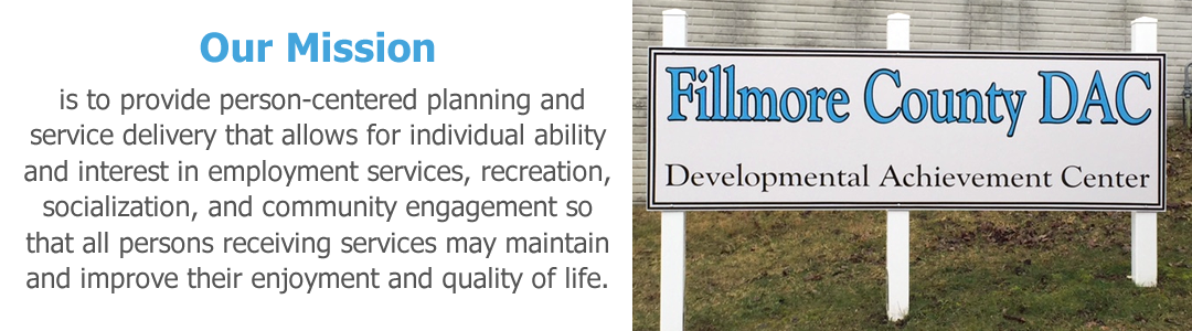 The Fillmore County DAC in Preston, Minnesota, provides a range of quality services to persons with developmental disabilities and related conditions.